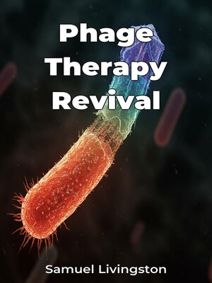 cover image of Phage Therapy Revival